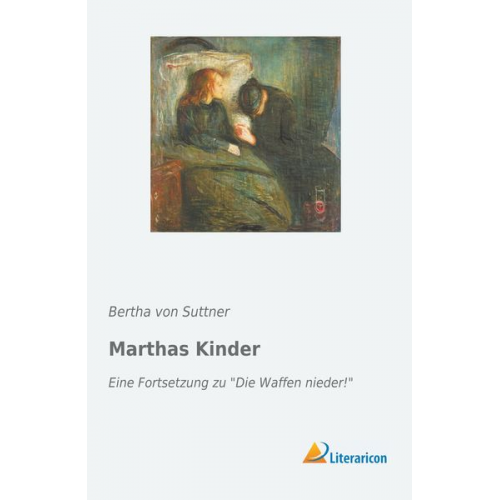 Bertha Suttner - Marthas Kinder