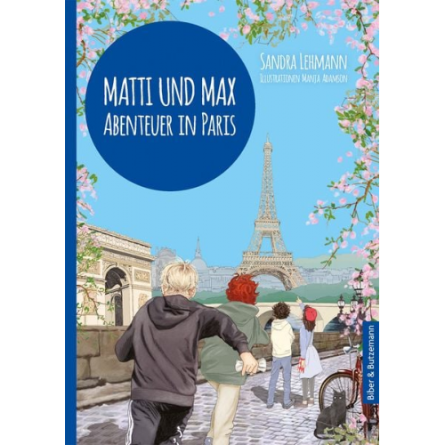 Sandra Lehmann - Matti und Max: Abenteuer in Paris