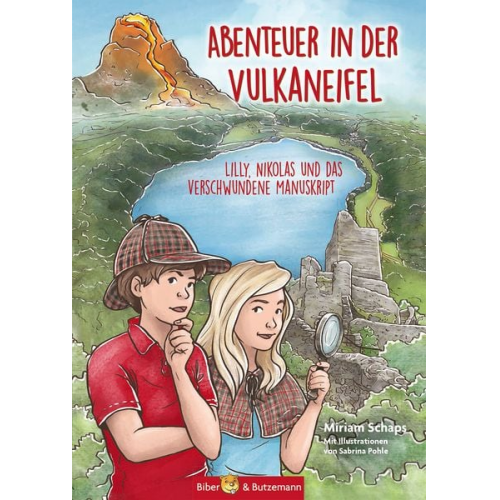 Miriam Schaps - Abenteuer in der Vulkaneifel - Lilly, Nikolas und das Geheimnis des verschwundenen Manuskripts