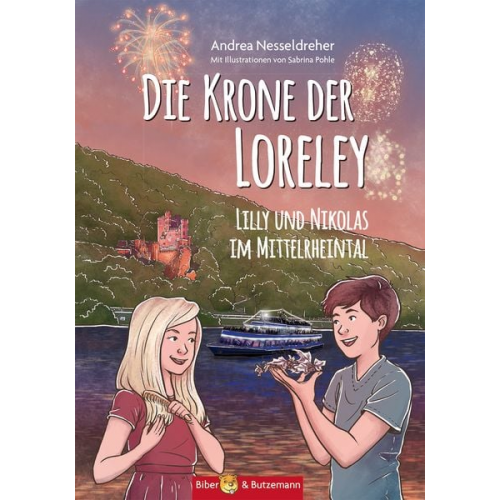 Andrea Nesseldreher - Die Krone der Loreley - Lilly und Nikolas im Mittelrheintal