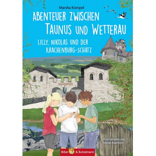 Marsha Kömpel - Abenteuer zwischen Taunus und Wetterau - Lilly, Nikolas und der Krachenburg-Schatz