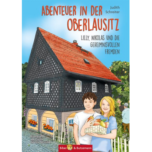 Judith Schreiter - Abenteuer in der Oberlausitz - Lilly, Nikolas und die geheimnisvollen Fremden