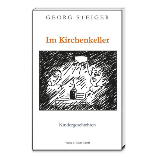 Georg Steiger - Im Kirchenkeller