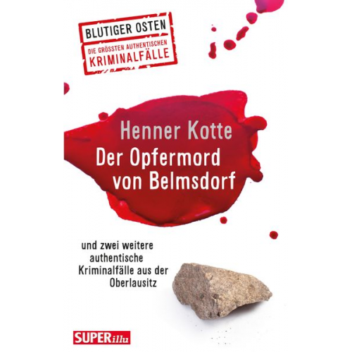 Henner Kotte - Der Opfermord von Belmsdorf