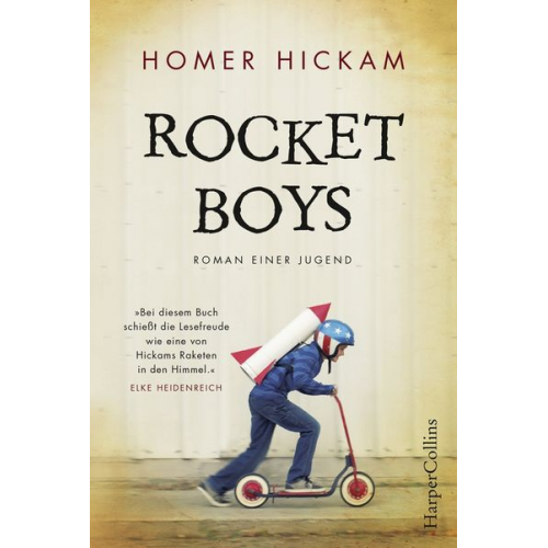 Homer Hickam - Rocket Boys. Roman einer Jugend.