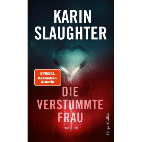 Karin Slaughter - Die verstummte Frau