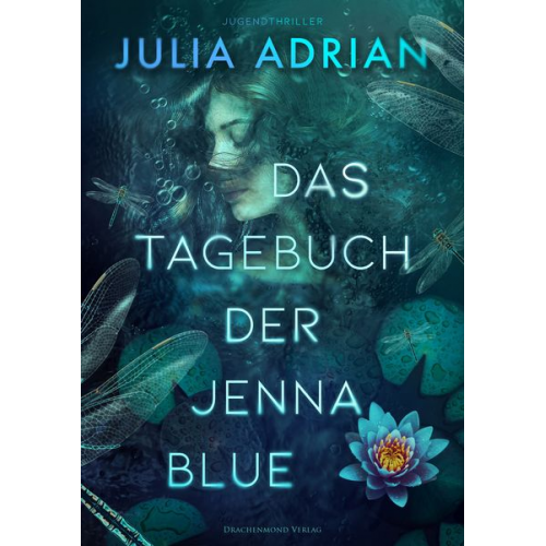 Julia Adrian - Das Tagebuch der Jenna Blue