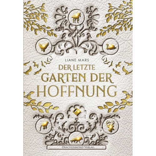 Liane Mars - Der letzte Garten der Hoffnung