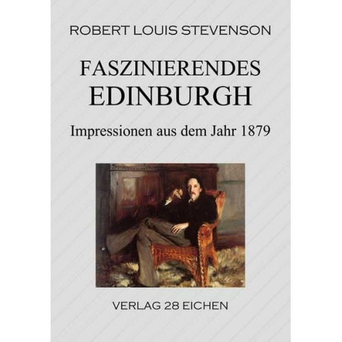 Robert Louis Stevenson - Faszinierendes Edinburgh