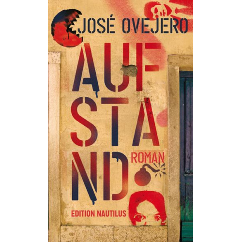 José Ovejero - Aufstand