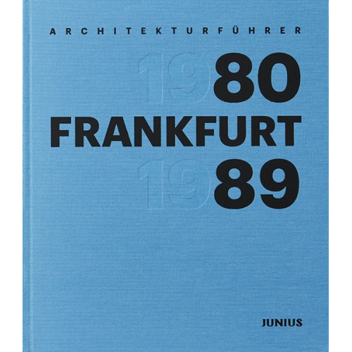 Architekturführer Frankfurt 1980–1989