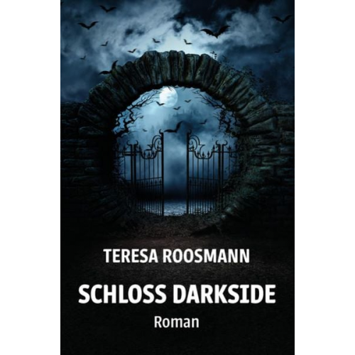 Teresa Roosmann - Schloss Darkside