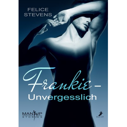 Felice Stevens - Frankie - Unvergesslich