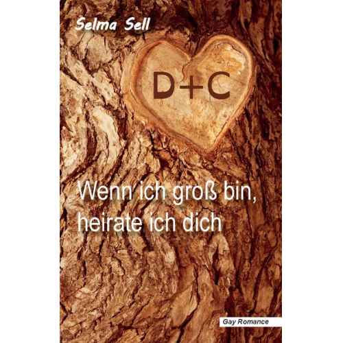 Selma Sell - Wenn ich groß bin, heirate ich dich