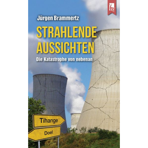 Jürgen Brammertz - Strahlende Aussichten