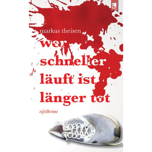 Markus Theisen - Wer schneller läuft ist länger tot