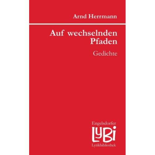 Arnd Herrmann - Auf wechselnden Pfaden