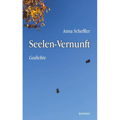 Anna Scheffler - Seelen-Vernunft