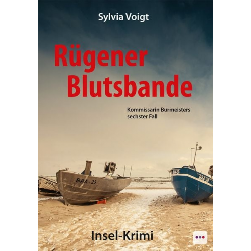 Sylvia Voigt - Rügener Blutsbande