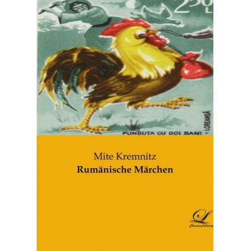 Mite Kremnitz - Rumänische Märchen