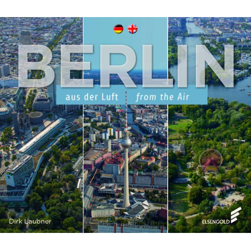 Dirk Laubner - Berlin aus der Luft | from the Air