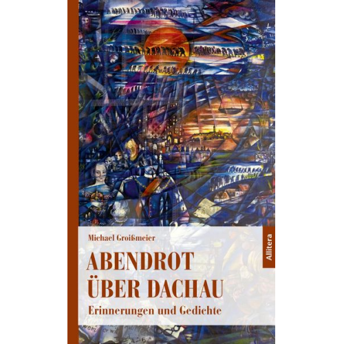 Michael Groissmeier - Abendrot über Dachau