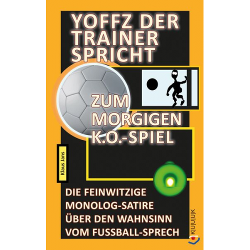 Klaus Jans - Yoffz der Trainer spricht zum morgigen K.o.-Spiel