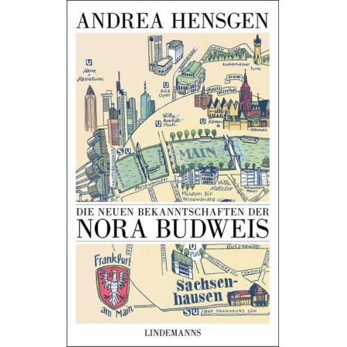 Andrea Hensgen - Die neuen Bekanntschaften der Nora Budweis