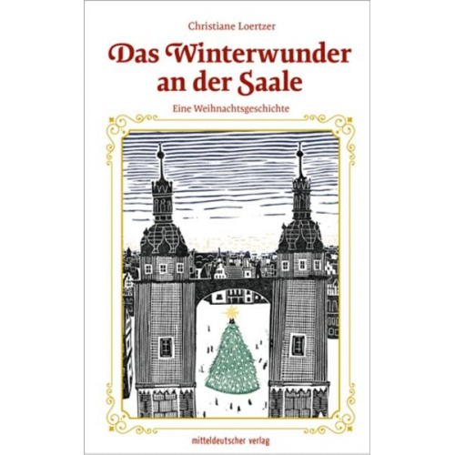 Christiane Loertzer - Das Winterwunder an der Saale