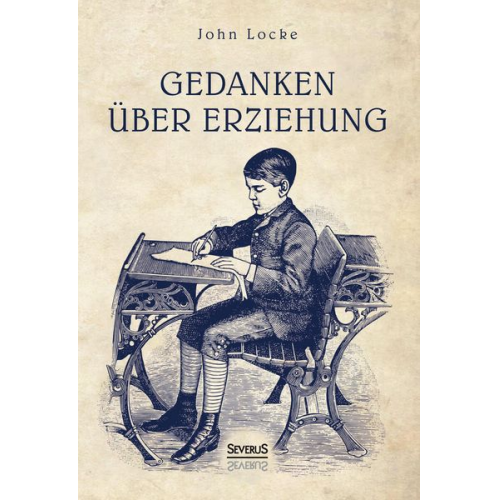 John Locke - Gedanken über Erziehung