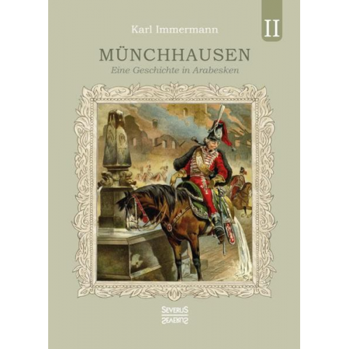 Karl Immermann - Münchhausen. Band 2