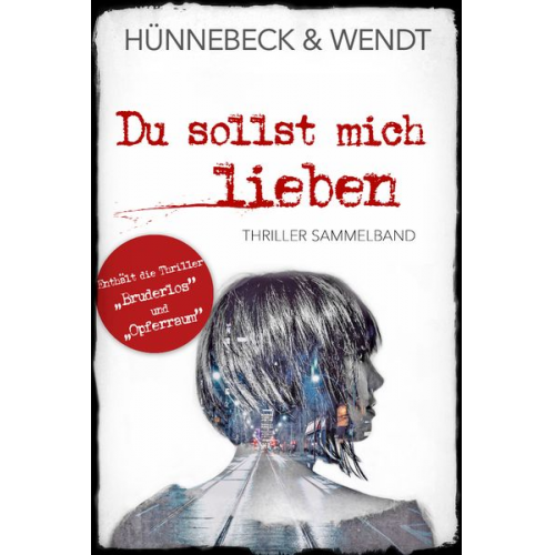 Marcus Hünnebeck Kirsten Wendt - Du sollst mich lieben