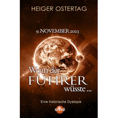 Heiger Ostertag - Wenn der Führer wüsste...