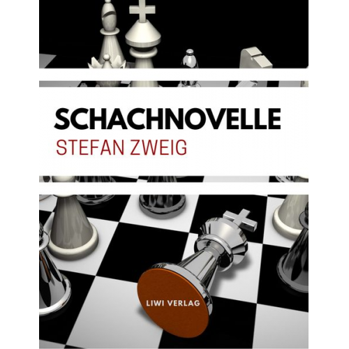 Stefan Zweig - Schachnovelle