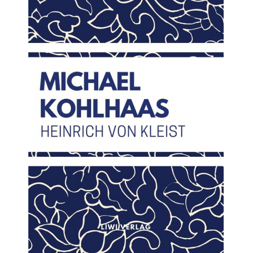 Heinrich Kleist - Michael Kohlhaas