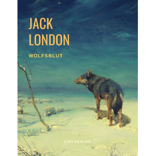 Jack London - Wolfsblut