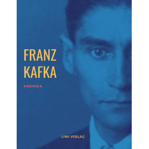 Franz Kafka - Amerika