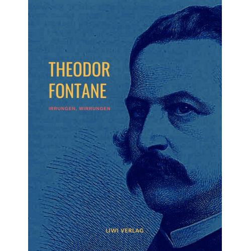 Theodor Fontane - Irrungen, Wirrungen