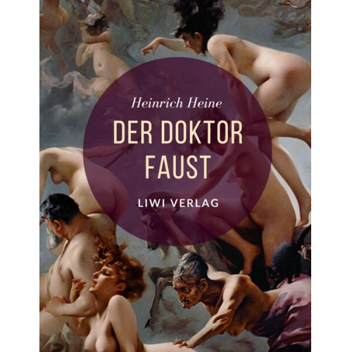 Heinrich Heine - Der Doktor Faust