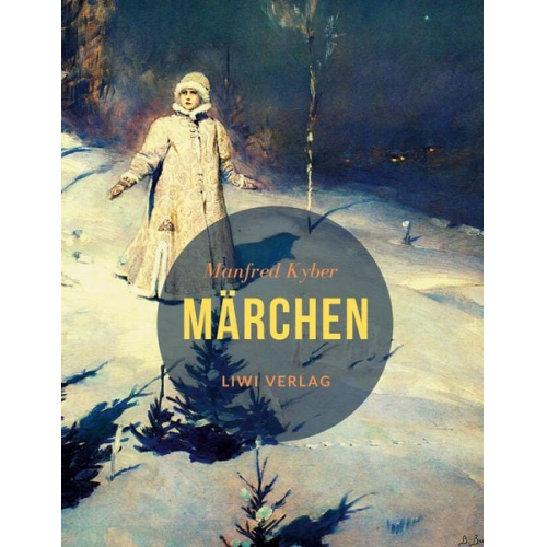 Manfred Kyber - Märchen