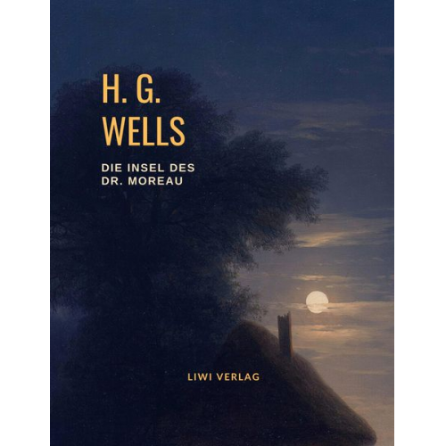 H. G. Wells - Die Insel des Dr. Moreau