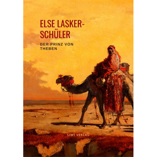 Else Lasker Schüler - Der Prinz von Theben