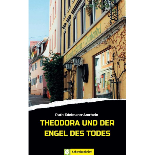 Ruth Edelmann-Amrhein - Theodora und der Engel des Todes