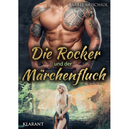 Bärbel Muschiol - Die Rocker und der Märchenfluch