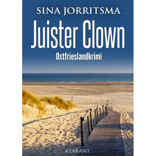 Sina Jorritsma - Juister Clown. Ostfrieslandkrimi