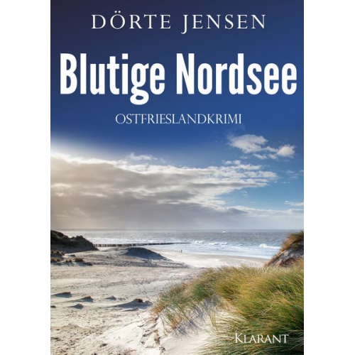 Dörte Jensen - Blutige Nordsee. Ostfrieslandkrimi