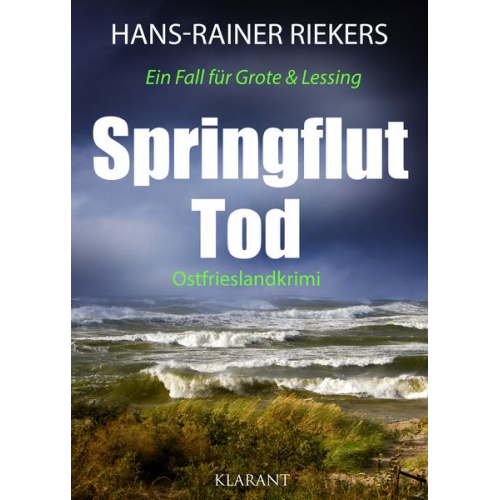 Hans-Rainer Riekers - Springfluttod. Ostfrieslandkrimi