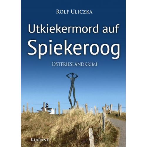 Rolf Uliczka - Utkiekermord auf Spiekeroog. Ostfrieslandkrimi