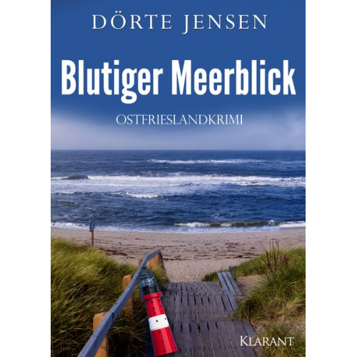 Dörte Jensen - Blutiger Meerblick. Ostfrieslandkrimi