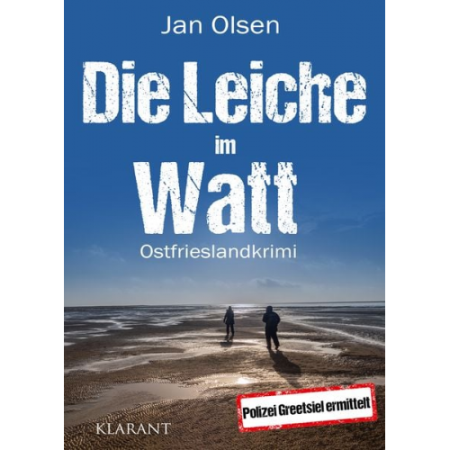 Jan Olsen - Die Leiche im Watt. Ostfrieslandkrimi